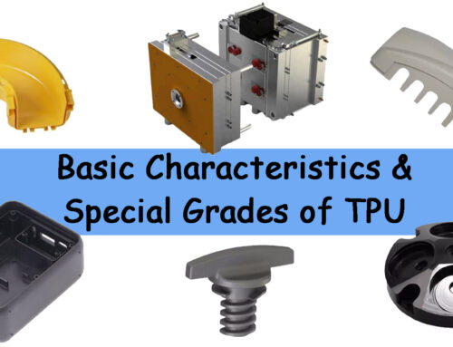 Basic Characteristics and Special Grades of TPU