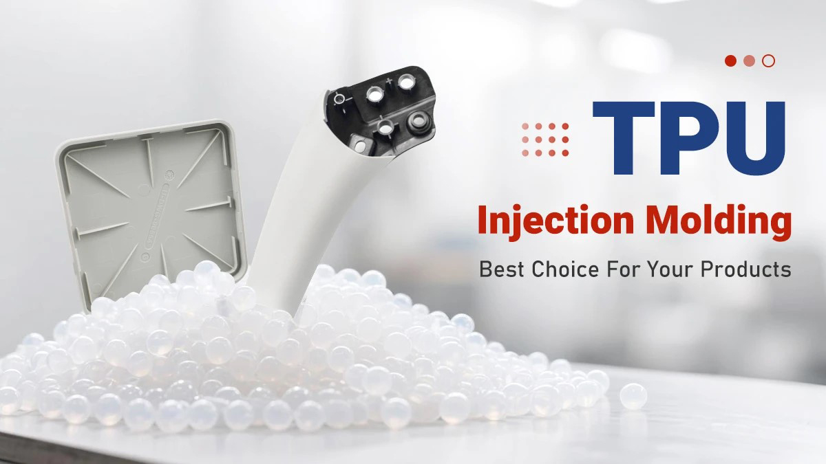 TPU Injection Molding Process and Mold Design Principles